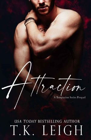 [Temptation 0.5] • Attraction · A Temptation Series Prequel